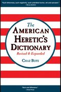The American Heretic's Dictionary