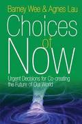 Choices of Now