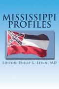 Mississippi Profiles: Stories of Memorable Men and Women of the Magnolia State