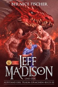 Jeff Madison und der Aufstand der Traum-Dmonen