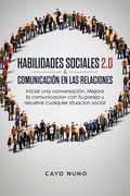 Habilidades sociales 2.0 & comunicacion en las relaciones