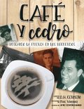 Cafe y Cedro