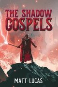 The Shadow Gospels