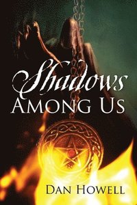 Shadows Among Us