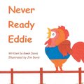 Never Ready Eddie