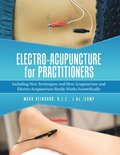Electro-Acupuncture for Practitioners