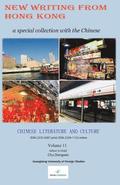 Chinese Literature and Culture Volume 11: New Writing from Hong Kong