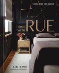 Home with Rue: An Interior Design Book