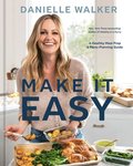 Make It Easy: [A Cookbook]