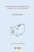 Economa: Diccionario etimolgico crtico del Castellano