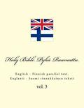 Holy Bible. Pyh Raamattu: English - Finnish Parallel Text. Englanti - Suomi Rinnakkainen Teksti