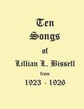 Ten Songs of Lillian L. Bissell 1923-1926