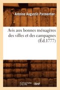 Avis Aux Bonnes Mnagres Des Villes Et Des Campagnes (d.1777)