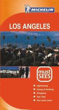 Los Angeles Must Sees (h�ftad)
