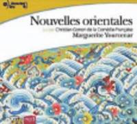 Nouvelles Orientales, Lu Par Christian Gonon De LA Comedie-Francaise (h�ftad)