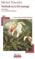 Vendredi Ou LA Vie Sauvage (h�ftad)