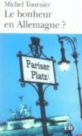 Le Bonheur En Allemagne? (h�ftad)