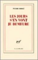 Les Jours S'En Vont Je Demeure (inbunden)