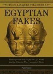 Bokomslag Egyptian Fakes (inbunden)