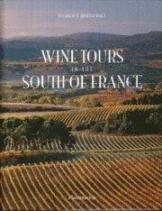Wine Tours In The South Of France (inbunden)