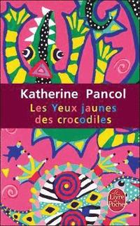 Les Yeux Jaunes Des Crocodiles (h�ftad)