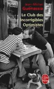 Le Club DES Incorrigibles Optimistes (h�ftad)