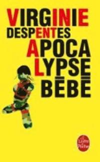 Apocalypse Bebe (h�ftad)