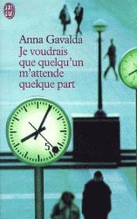 Je Voudrais Que Quelqu'un M'attende Quelque Part (h�ftad)