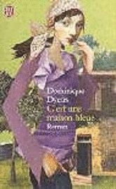 C'Est Une Maison Bleue (h�ftad)