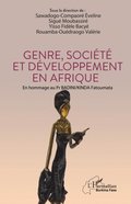 Genre, societe et developpement en Afrique