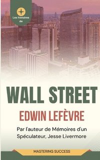 Les Histoires de Wall Street (Traduit)