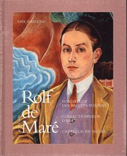Rolf de Mar� : fondateur des Ballets Su�dois collectionneur d'art cr�ateur (inbunden)