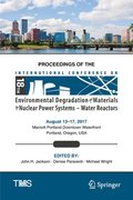 Proceedings of the 18th International Conference on Environmental Degradation of Materials in Nuclear Power Systems  Water Reactors