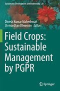 Field Crops: Sustainable Management by PGPR