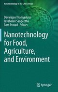 Nanotechnology for Food, Agriculture, and Environment
