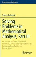 Solving Problems in Mathematical Analysis, Part III
