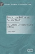 Pentecostal Politics in a Secular World