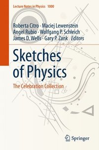 Sketches of Physics