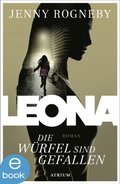 Leona - Die Würfel sind gefallen