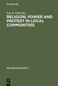Religion, Power and Protest in Local Communities