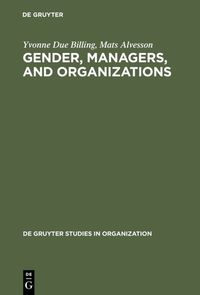 Gender, Managers and Organizations (h�ftad)
