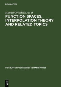 Function Spaces, Interpolation Theory and Related Topics (inbunden)