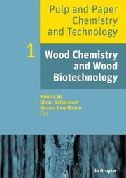 Pulp and Paper Chemistry and Technology: v. 1 Wood Chemistry and Wood Biotechnology (inbunden)