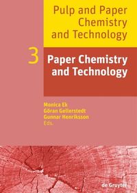 Pulp and Paper Chemistry and Technology: v. 3 Paper Chemistry and Technology (inbunden)