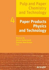 Pulp and Paper Chemistry and Technology: v. 4 Paper Products Physics and Technology (inbunden)