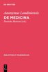 Anonymvs Londiniensis: de Medicina