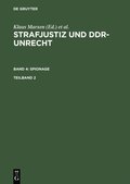 Strafjustiz und DDR-Unrecht. Band 4: Spionage. Teilband 2