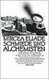 Schmiede und Alchemisten.