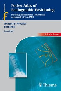 Pocket Atlas of Radiographic Positioning (h�ftad)
