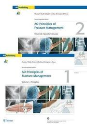 AO Principles of Fracture Management, 2 Volume Set with DVD: Volume 1: Principles; Volume 2: Specific Fractures, 2nd Expanded Edition